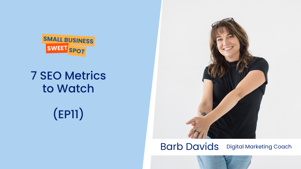 Title image for 7 SEO Metrics to Watch episode notes.