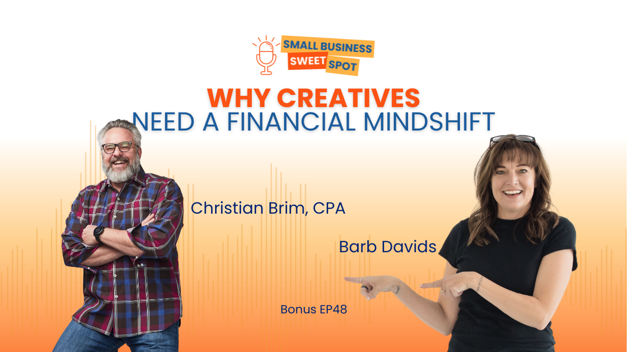 Title image for episode called Why Creatives Need a Financial Mindshift.